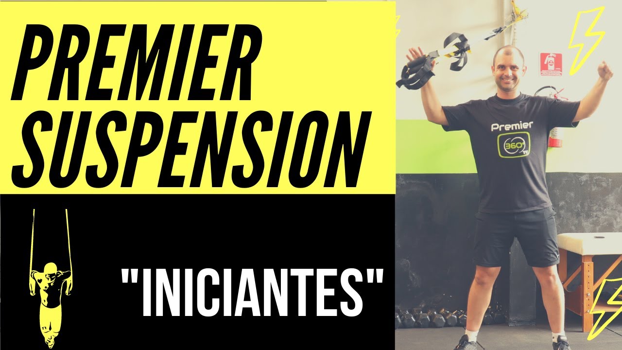 Premier Suspension #2 Iniciantes (Treino completo com trx).
