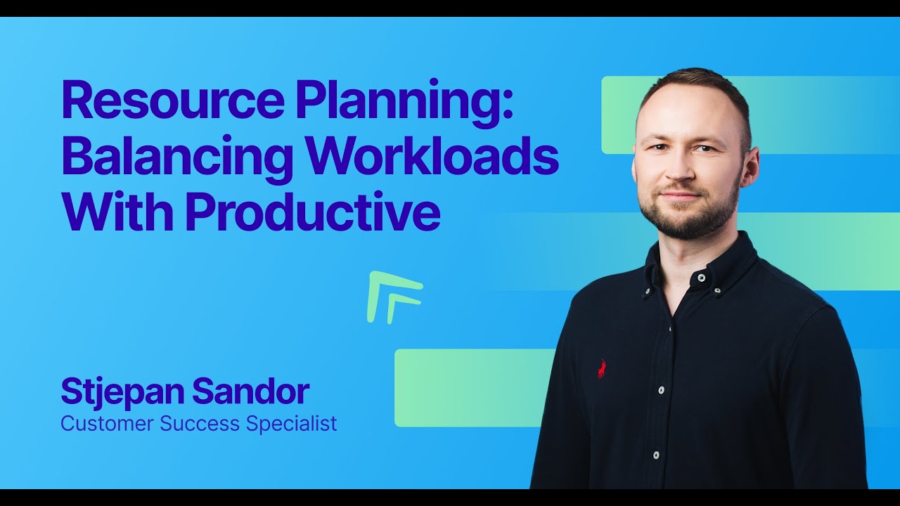 Resource Planning: Balancing Workloads With Productive