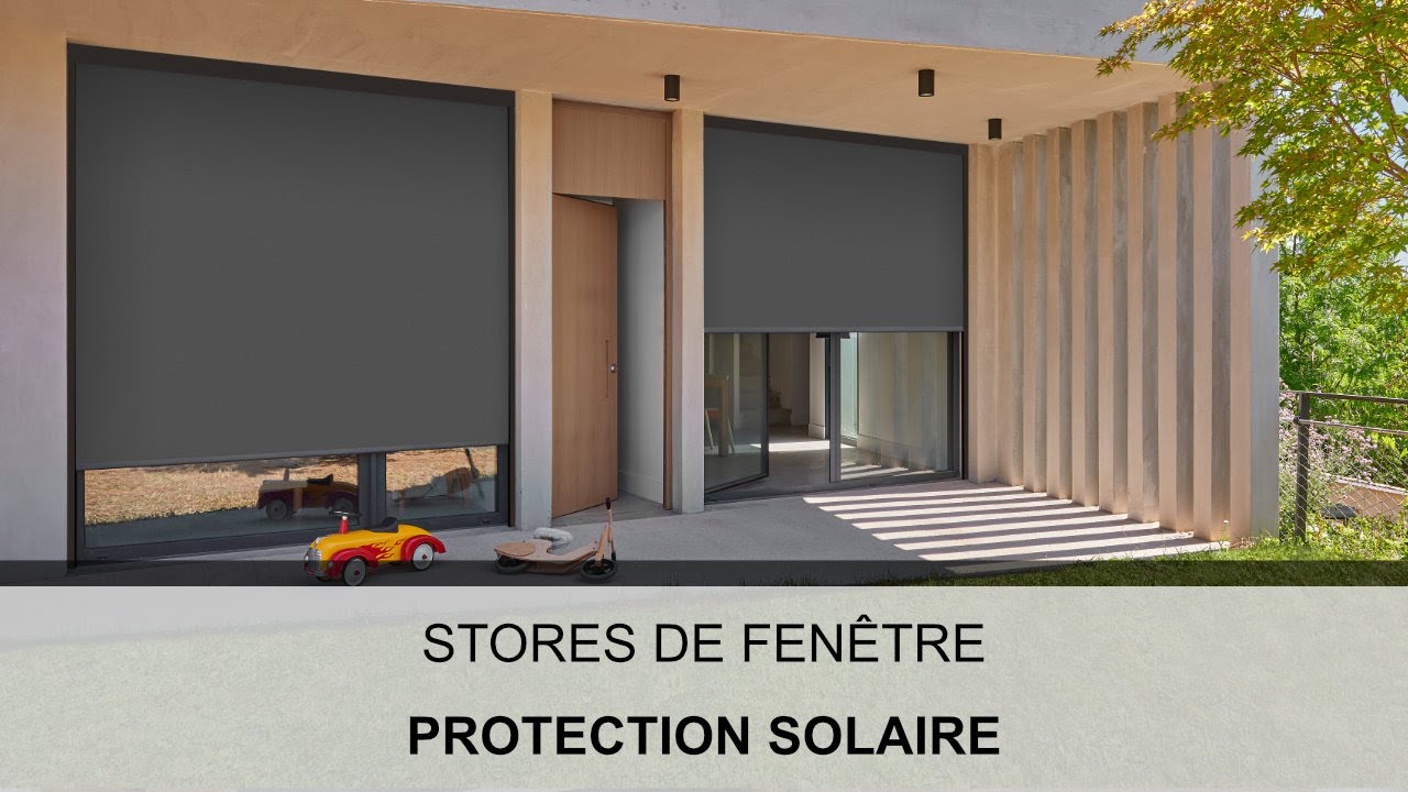 Les stores de façades et de fenêtres