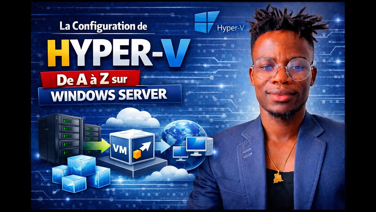 TOUT SAVOIR SUR HYPER-V SUR WINDOWS 11 OU 10
