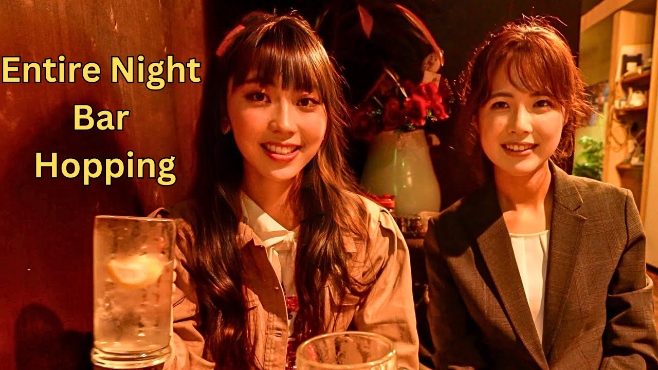 Bar Hopping Entire Night With Cute Japanese Girls