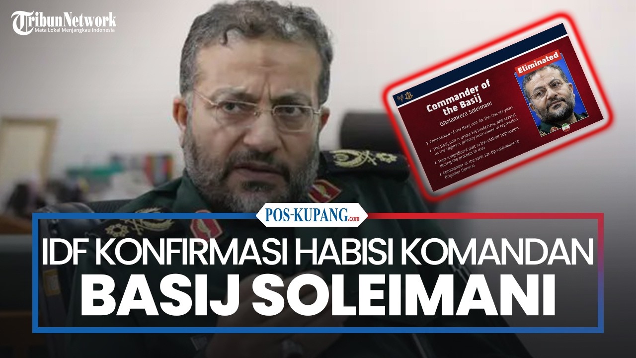 IDF Konfirmasi Bunuh Kepala Pasukan Paramiliter Basij, Wakilnya, dan Pejabat Tinggi Basij Lainnya