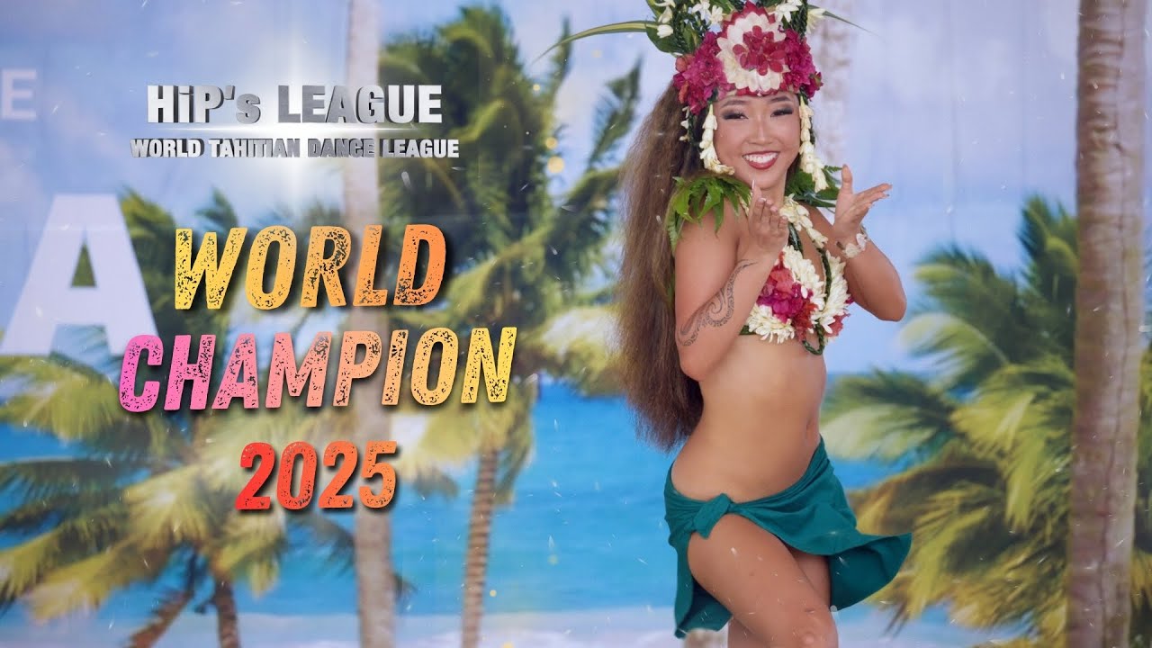 NEW WORLD CHAMPION OF TAHITIAN DANCE 2025 - KALEA MINABE, WINNER HIP'S LEAGUE BORA BORA