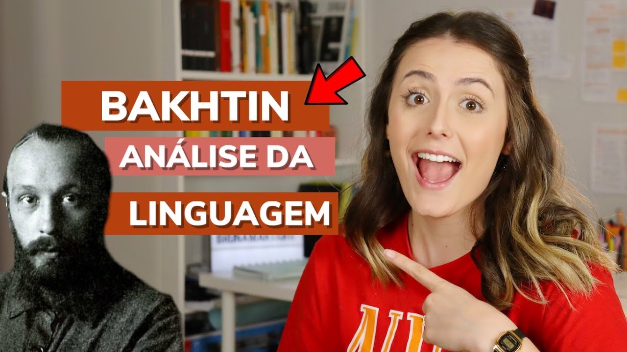 Linguística: Bakhtin e sua teoria | Bruna Martiolli