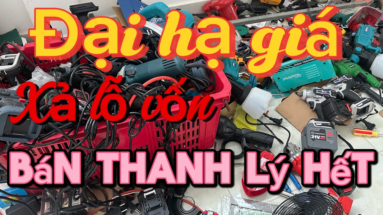 Đại hạ giá xả hàng tồn MÁY RỬA XE máy hàn pin 20cell mài bin máy khoan kìm bấm nhật thanh lý