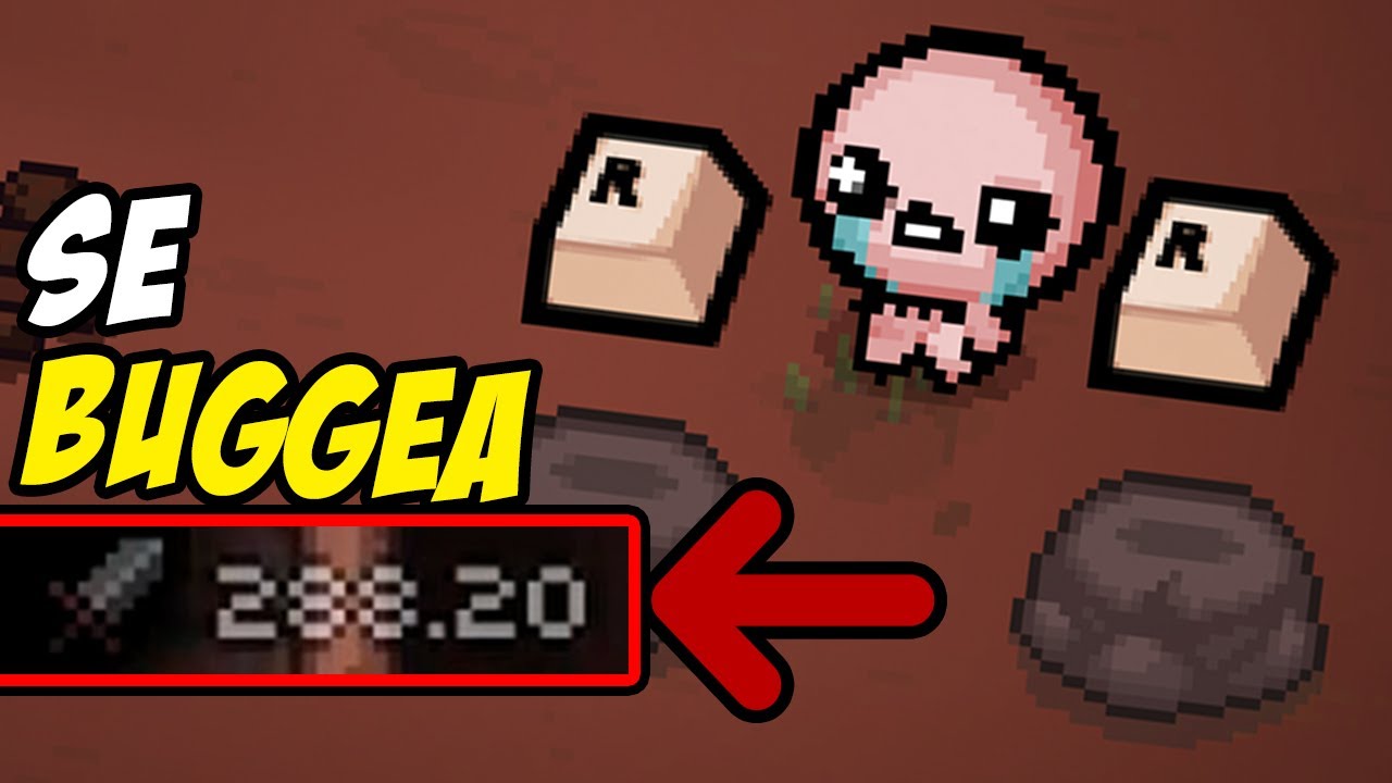 Me salen 2 Teclas R y se Buggea el Juego 😱 [The Binding of Isaac]