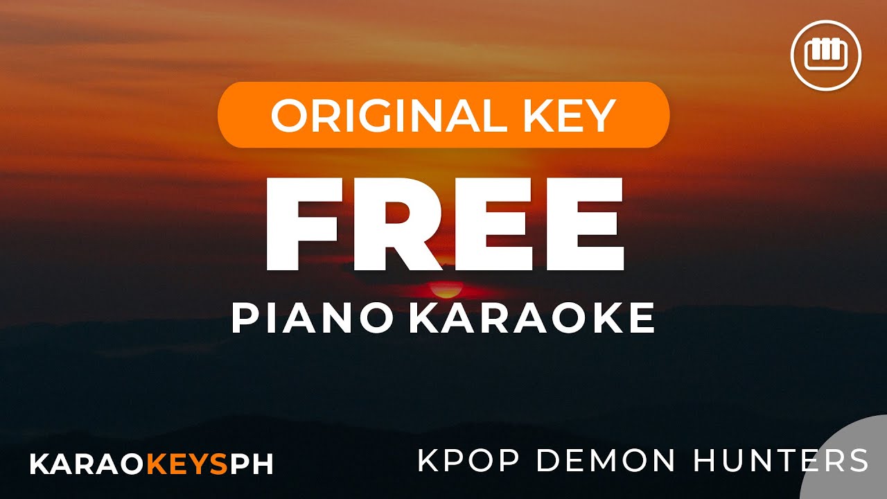 Free - Kpop Demon Hunters (Piano Karaoke)
