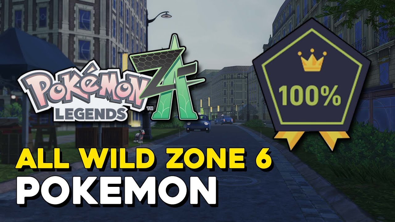 Pokemon Legends Z-A All Wild Zone 6 Pokemon