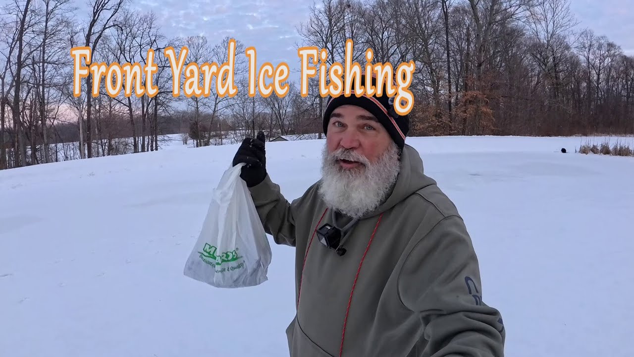 Front Yard Ice Fishing
