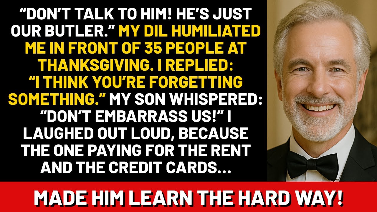“Don’t talk to him! He’s just our butler.” my daughter-in-law humiliated me in front of 35 people...