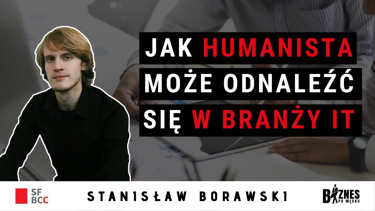 Jak humanista może odnaleźć sie w branży IT? *psychologia motywacji*