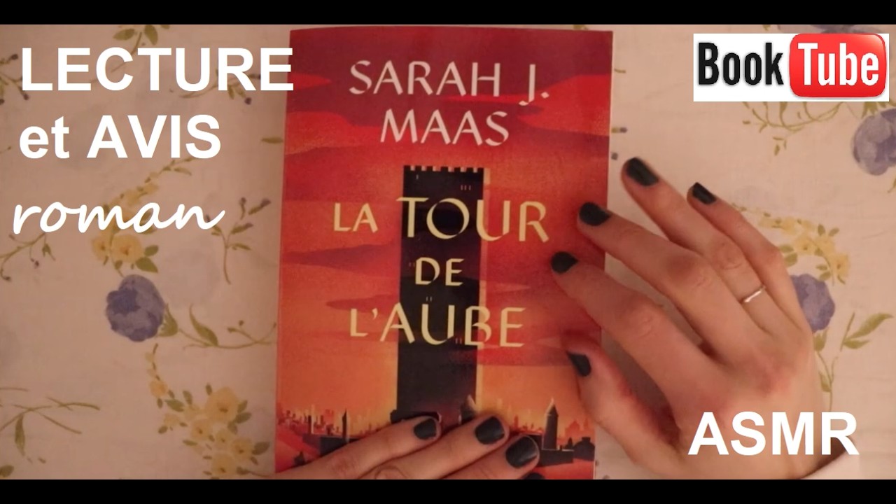 ASMR français - Lecture et avis roman : Throne of glass / Keleana (tome 6) - Booktube