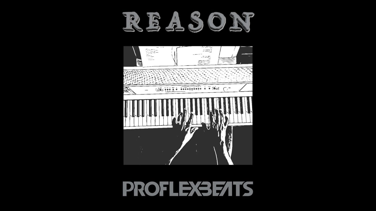 Proflexbeats - Reason (instrumental)