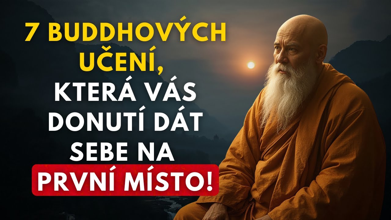7 Buddhových učení, která vás donutí dát sebe na první místo | Buddhismus