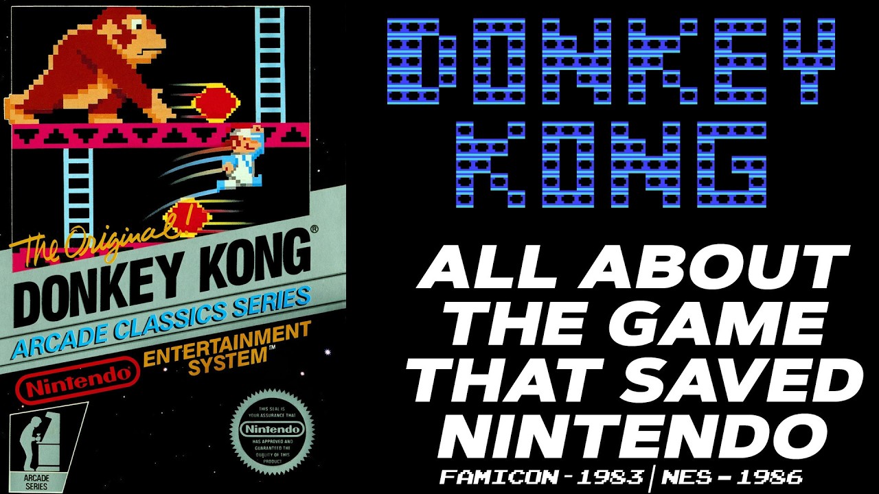 Donkey Kong – The Game That Saved Nintendo (NES - 1986)