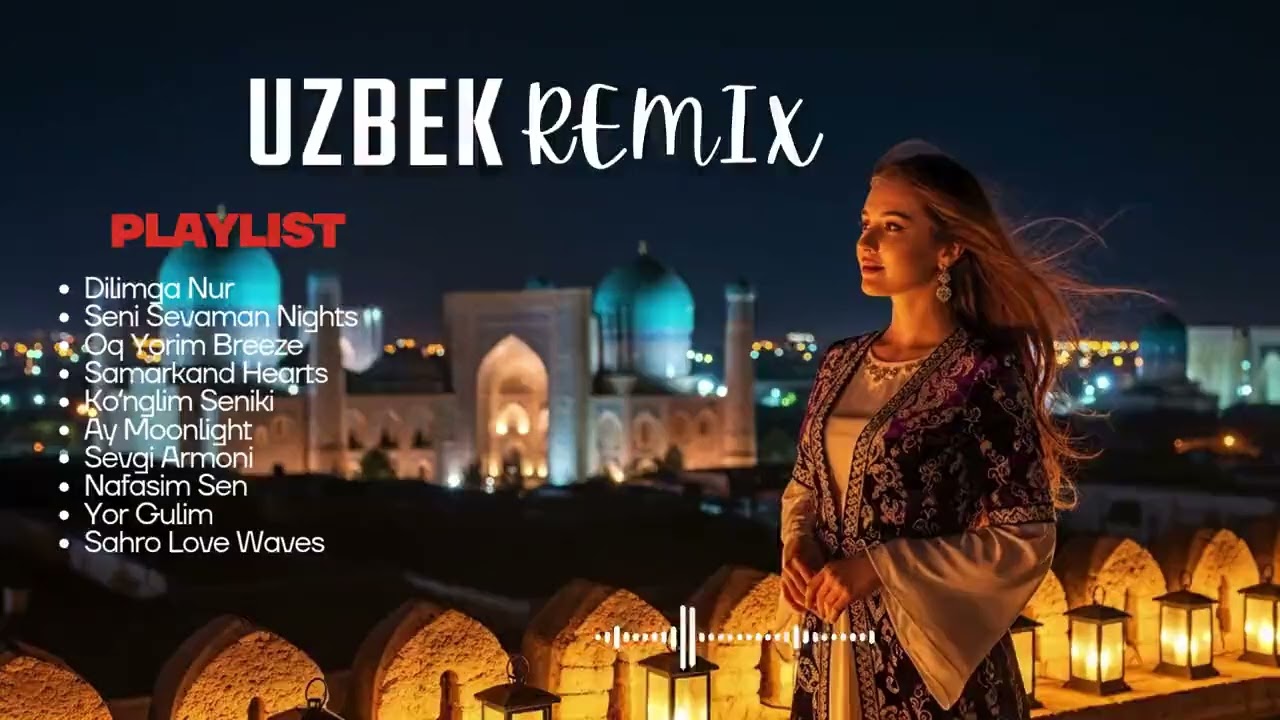 Silk Road Dream Uzbek Love Remix 2026