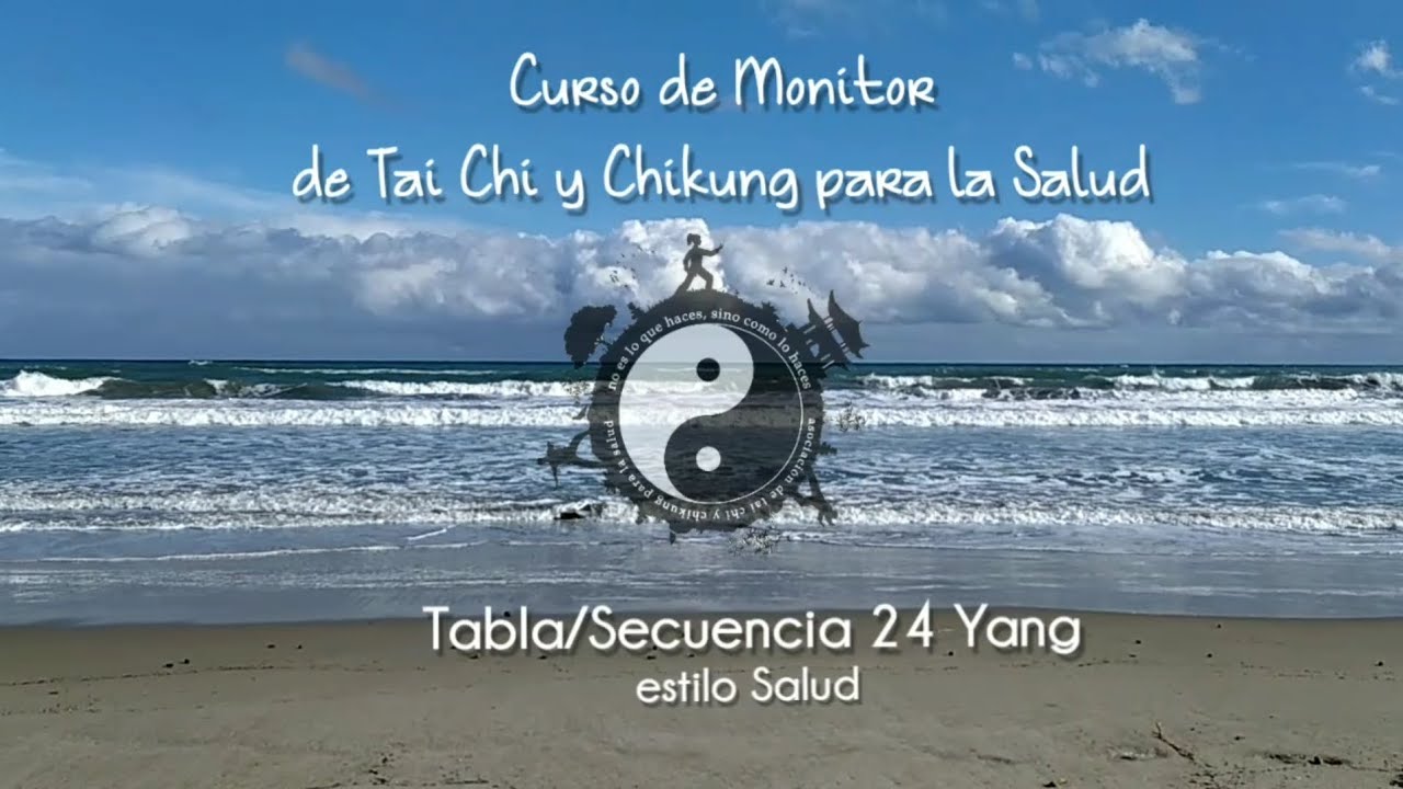 Tai Chi Taiji 24 Yang para la Salud por @kinnatur (Kike López Rubio) Nombres Español Chino pinyin