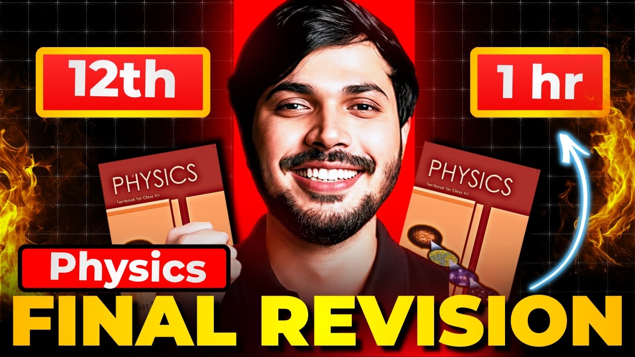 Physics Final Revision in 1 hour 😱🔥 Class 12 Boards 2025-26 Score 70/70 in Physics ✅