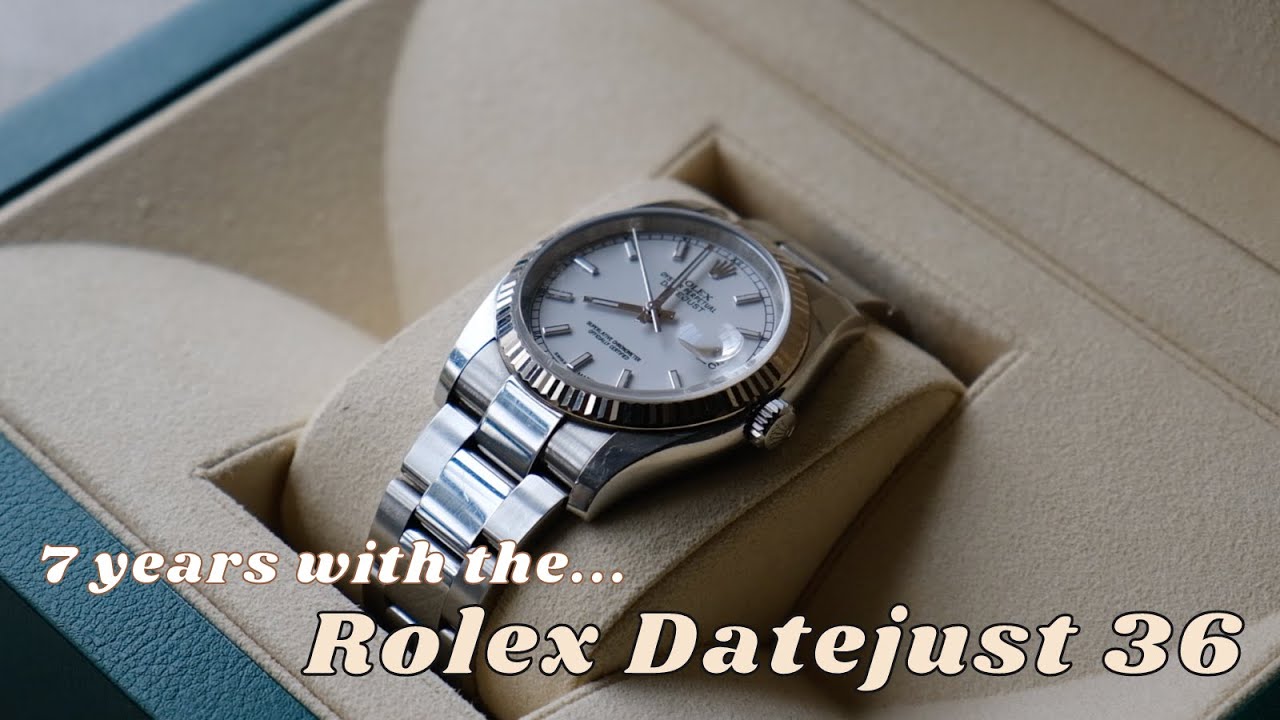 My Rolex Datejust 36... 7 Years On