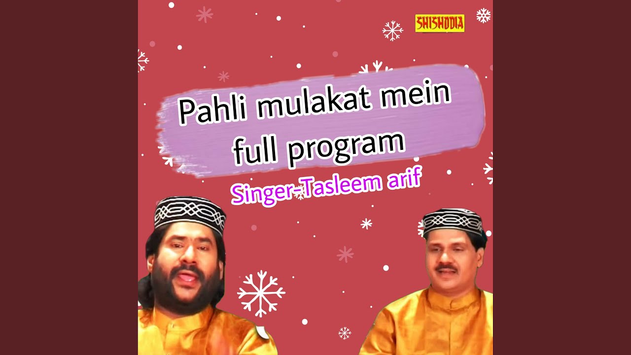 Pahli Mulakat Mein Full Program