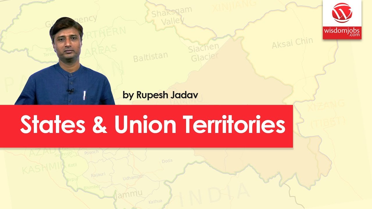 Union territories of India  | States And Union Territories | Wisdom Jobs