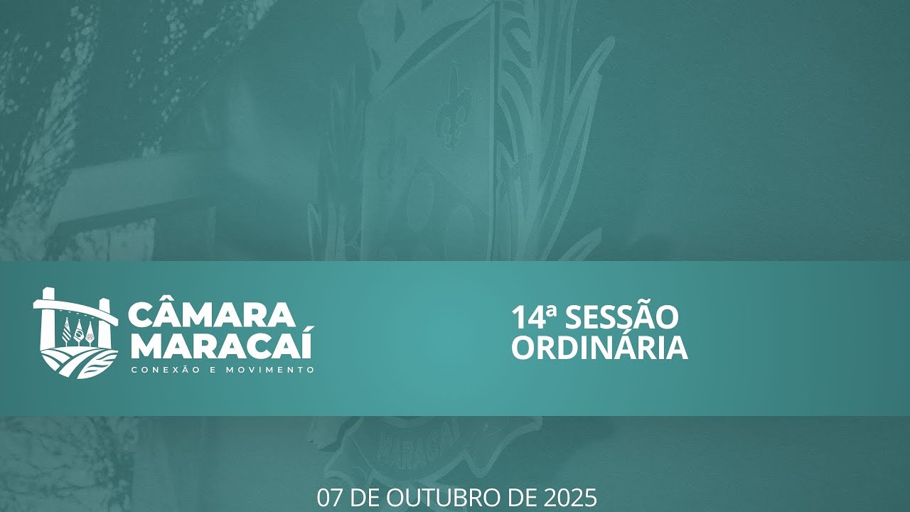 14ª SESSÃO ORDINÁRIA DO  EXERCÍCIO 2025 (07/10/2025)