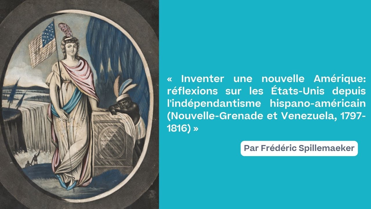 10 - Frédéric Spillemaeker :  « Inventer une nouvelle Amérique: réflexions sur les [...] »