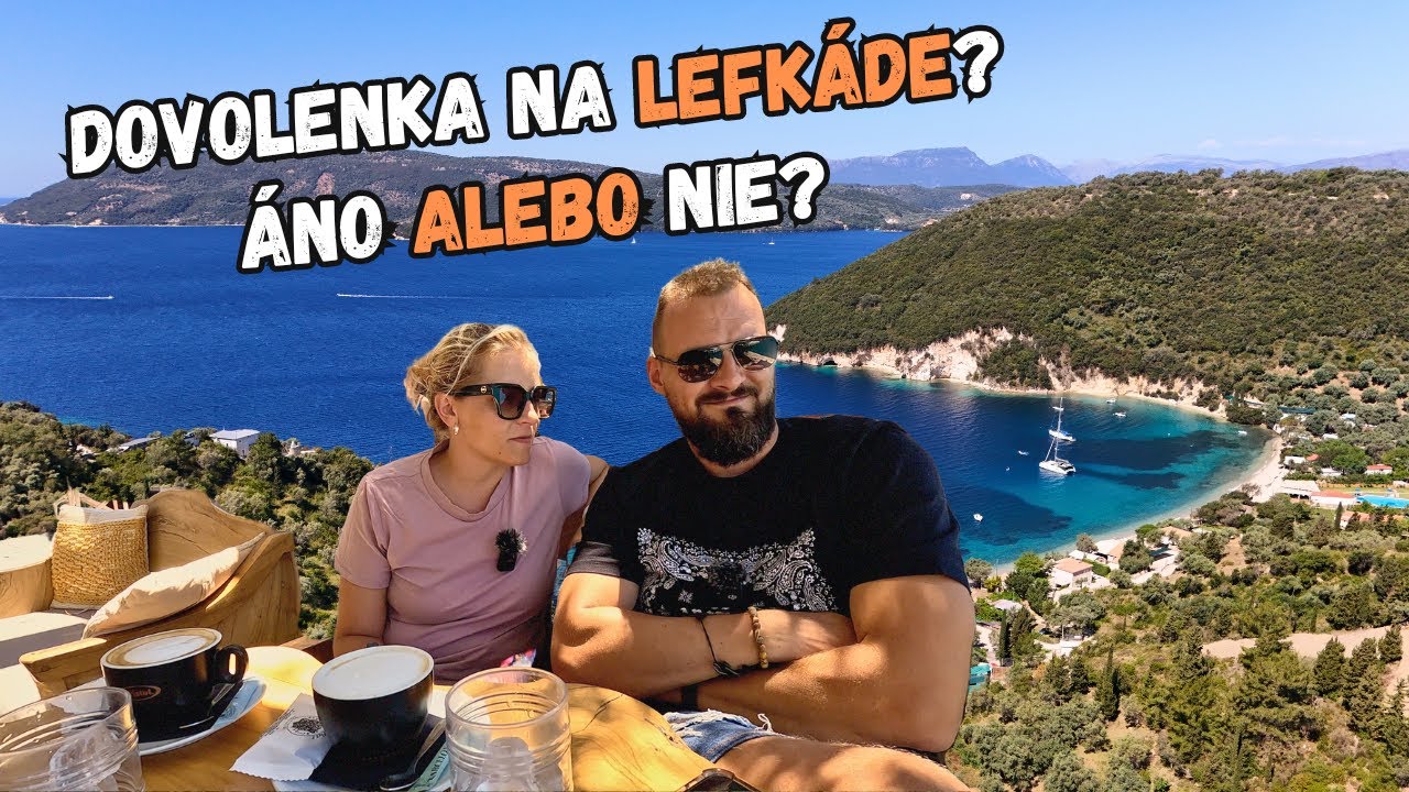 Dovolenka na Lefkáde? ÁNO alebo NIE? Zhodnoťte to sami