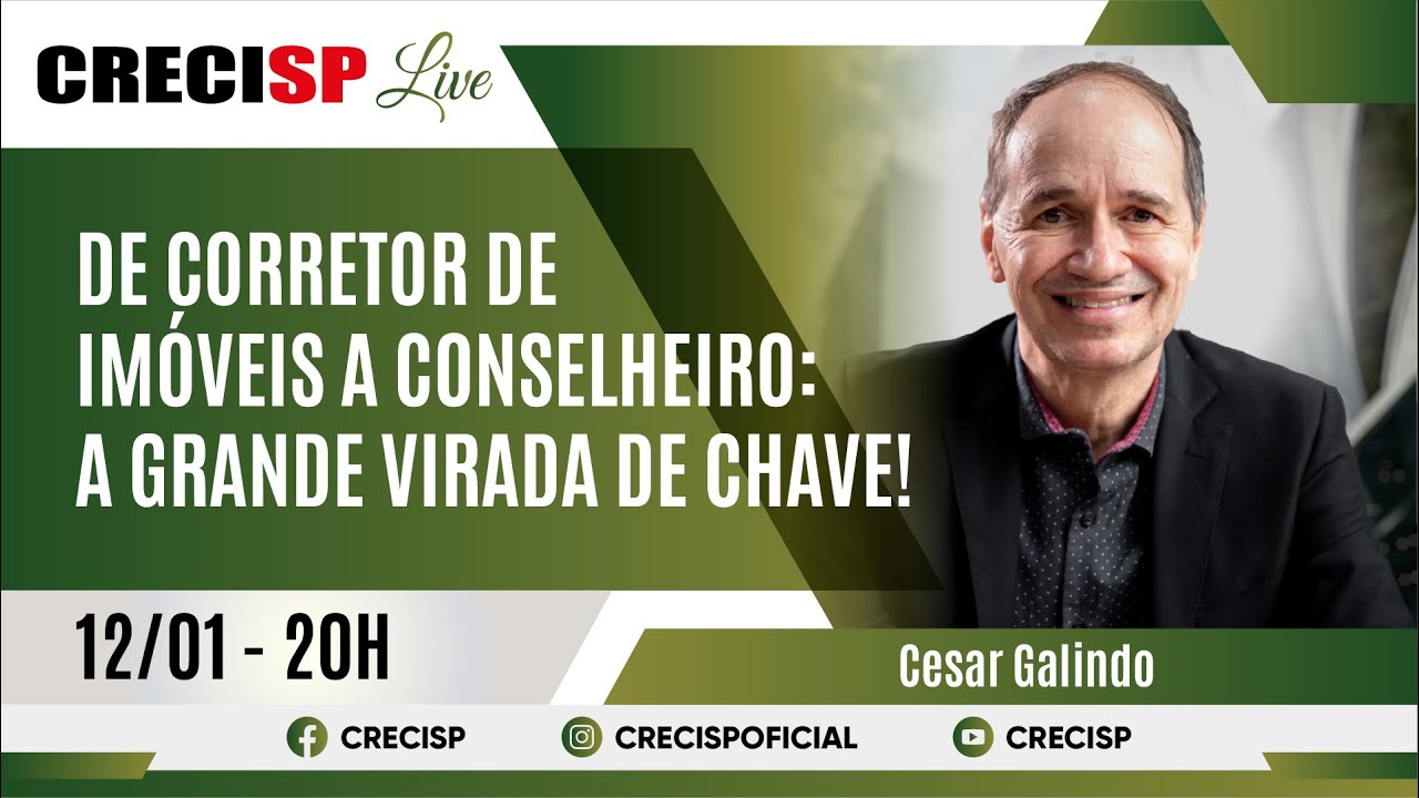 De Corretor de Imóveis a Conselheiro: a grande virada de chave! - Cesar Galindo
