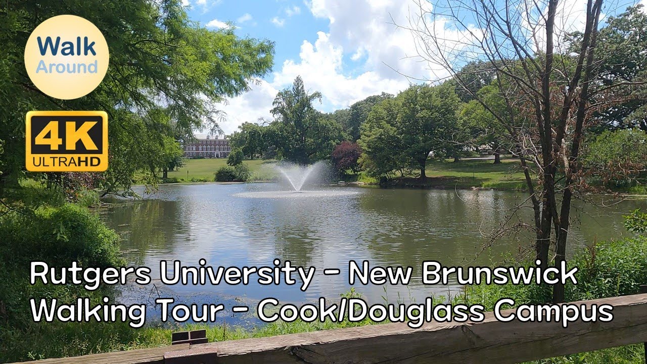 【4K60】 Walking - Rutgers University-New Brunswick, Cook/Douglass Campus