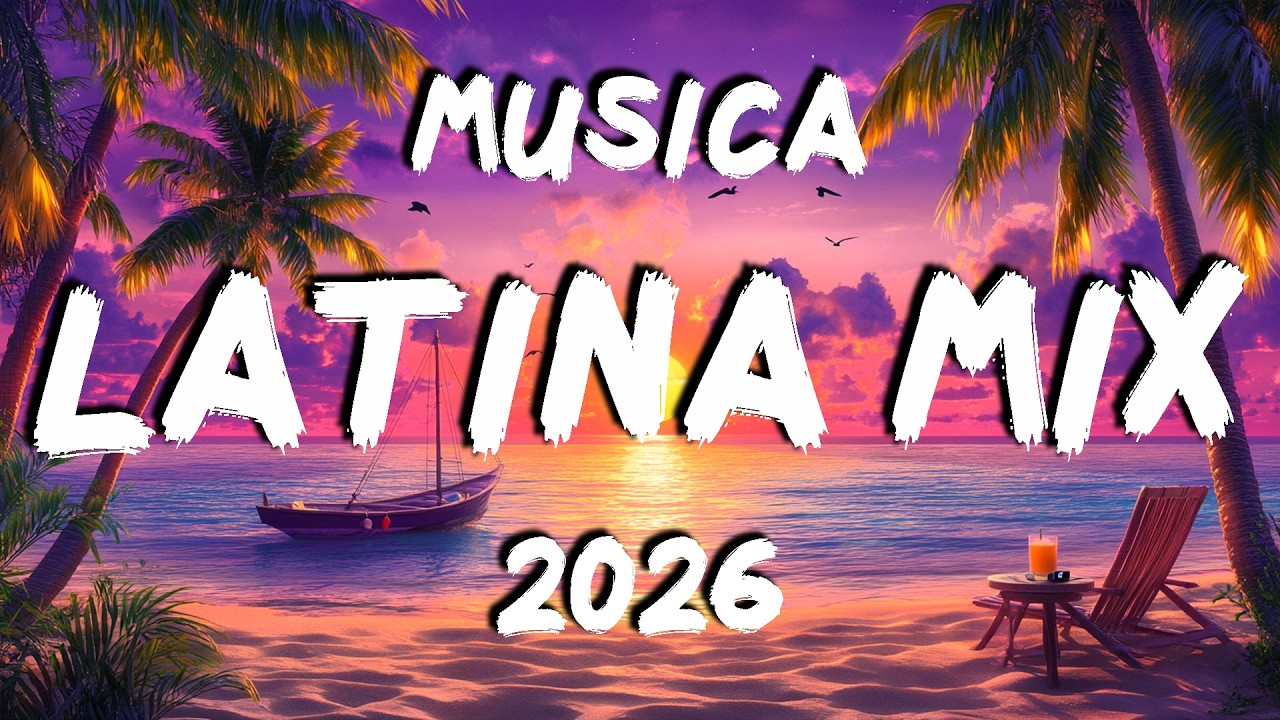 MIX MUSICA LATINA 2026 🎶🎈 MIX MUSICA PARA PLAYA 2026 🎶🎈LA MEJOR CANCIONES MÁS SONADO DE MARZO 2026
