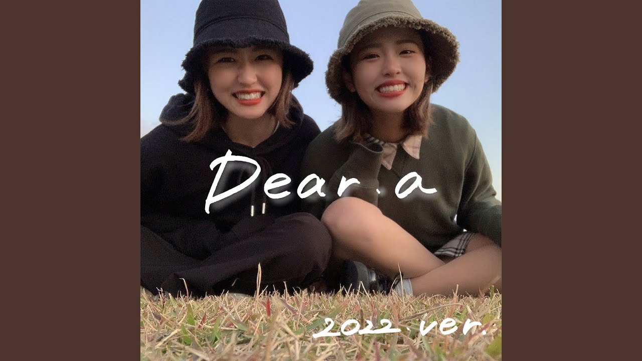 Dear.a（2022ver.）