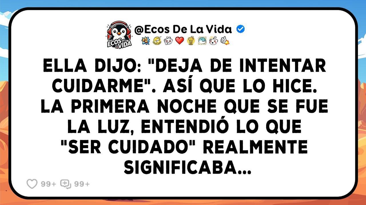 Ella Me Pidió Que Dejara De Encargarme De Las Cosas; Cuando Lo Hice, Entendió Lo Que Significa El...