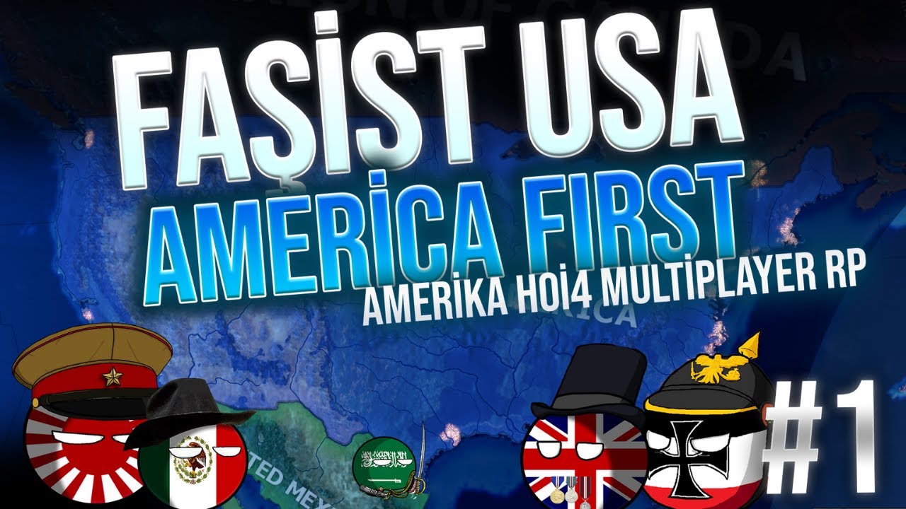 AMERİKA ÖNCE GELİCEK | Hearts of Iron 4 - MULTIPLAYER | AMERİKA #1