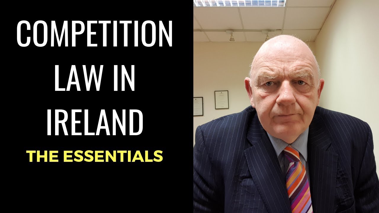 Competition Law in Ireland-the Essentials for Small Business Owners