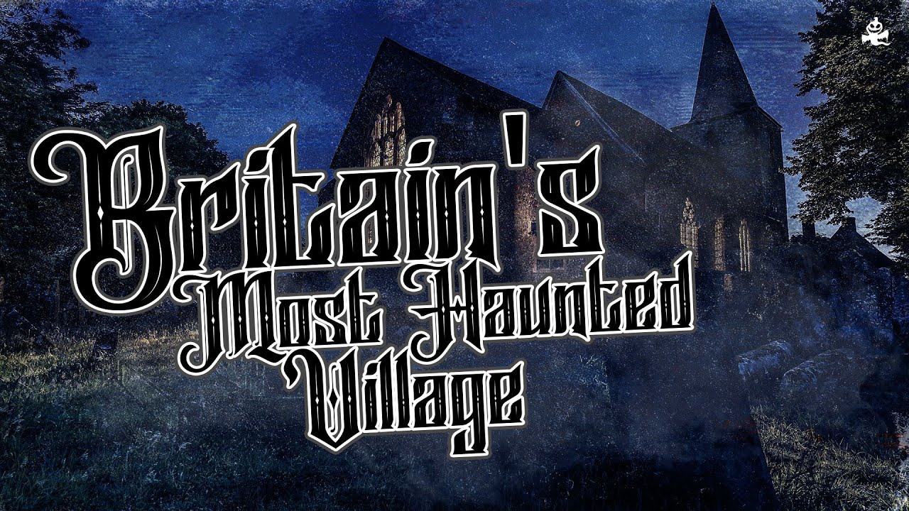 Britain's Most Haunted Village | Pluckley, UK