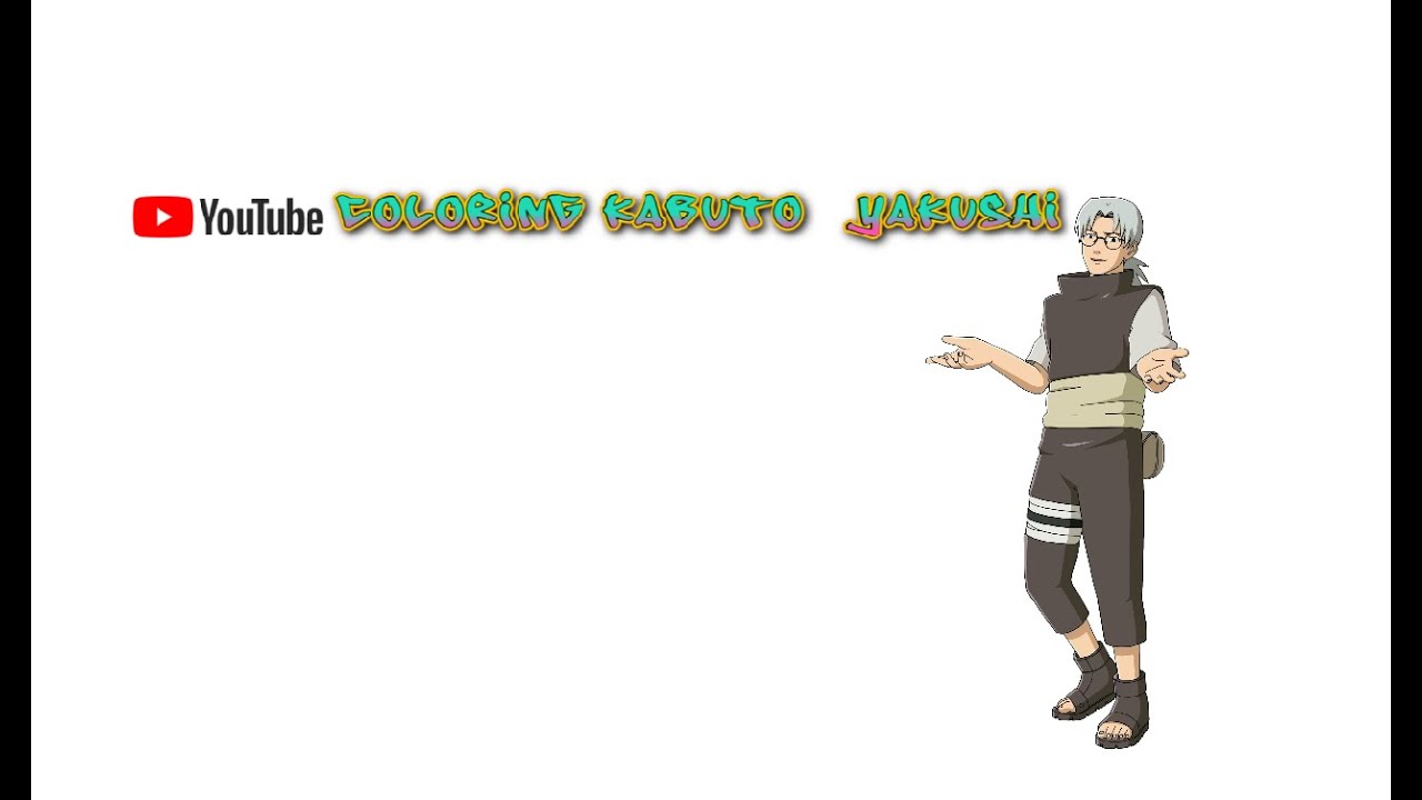 Coloring:kabuto yakushi pt.1 