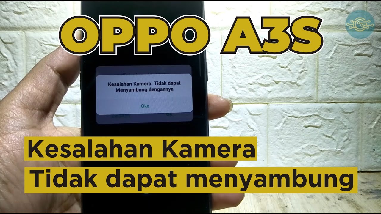 OPPO Kesalahan Kamera. Tidak dapat menyambung! Tested oppo a3s Tanpa ganti lensa