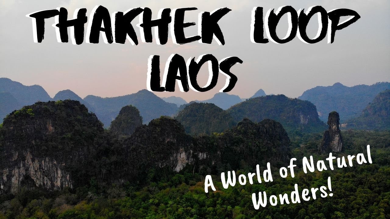 The Magical Thakhek Loop in Laos - Day 1