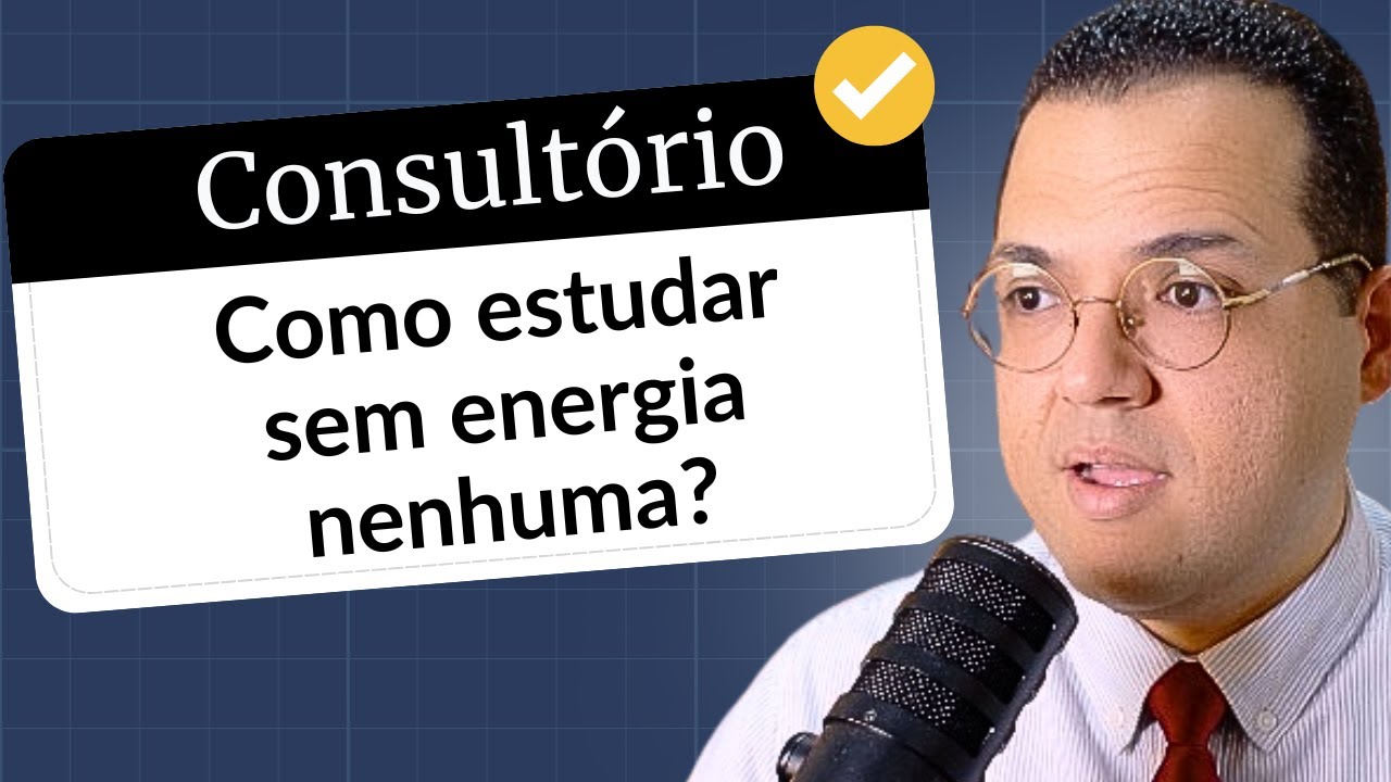 CANSADO DEMAIS PARA ESTUDAR? Como Manter a Disciplina Quando a Energia Acabou - Consultório EVV
