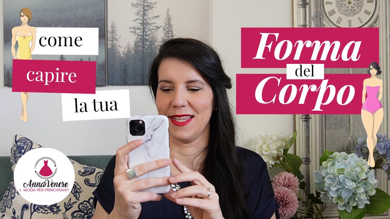Come Capire la tua Forma del Corpo