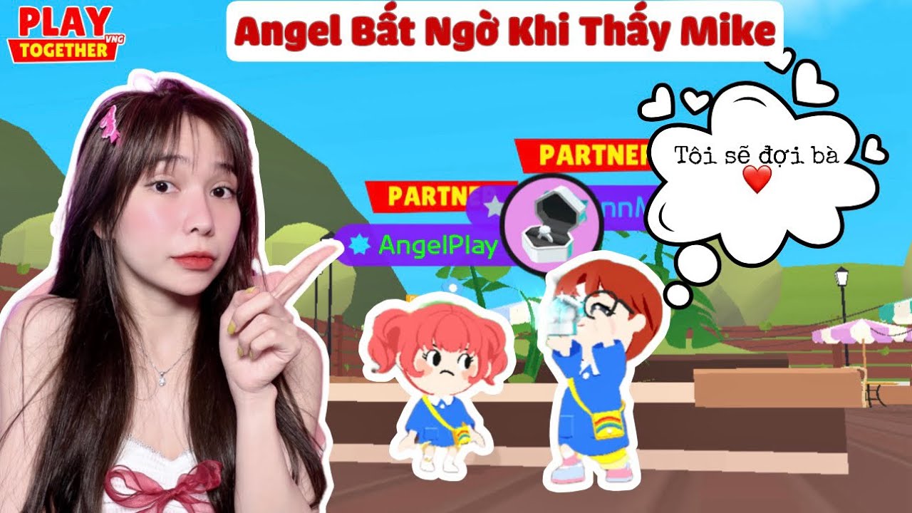 Angel Bất Ngờ Khi Mike Làm Điều Này | Play Together