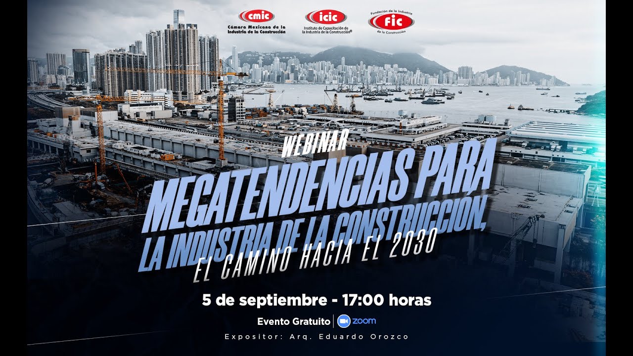 Megatendencias para la Industria de la Construcción, el Camino hacia el 2030
