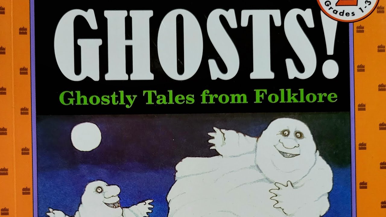 Ghosts-Ghostly Tales from Folklore( Fan request)
