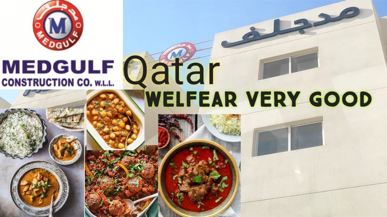 MEDGULF Company Qatar Doha||Welfear||Food|accommodation||Full Review||Quickley_record_Media