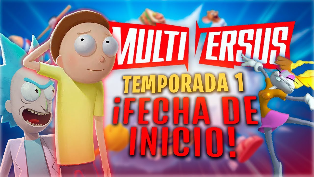 &iexcl;LLEGA LA TEMPORADA 1 DE MULTIVERSUS!  | Fecha de inicio
