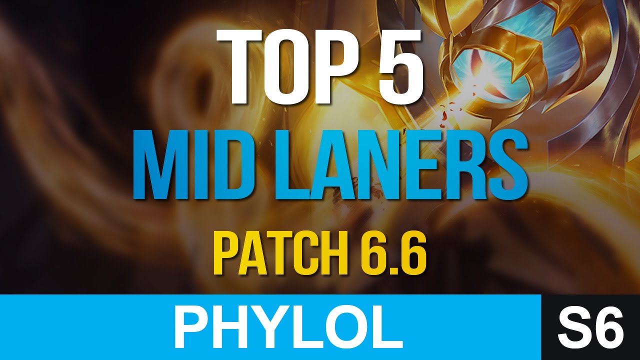 Top 5 Best MID LANERS to CARRY with - Patch 6.6 TIER LIST League of Legends