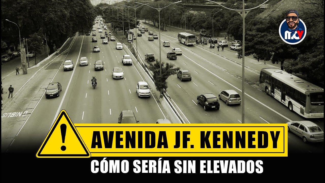 4K | CÓMO SERÍA LA AV. JOHN F. KENNEDY SIN ELEVADOS