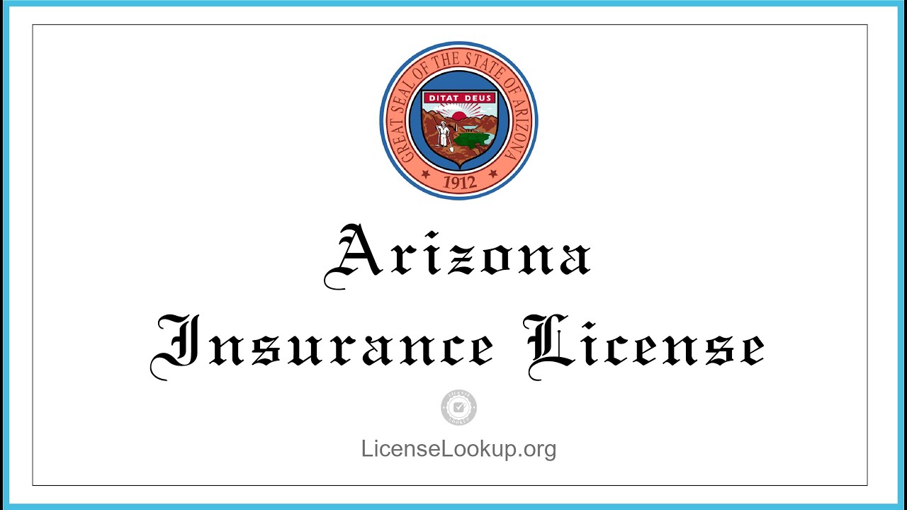 Arizona Insurance License - What You need to get started #license #Arizona