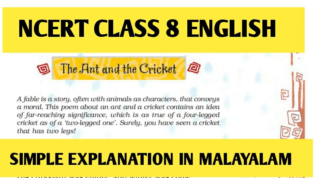 NCERT CLASS 8|ENꞬLISH|POEM 1|ANT AND THE CRICKET|̆SIMPLE EXPLANATION IN MALAYALAM